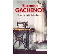 La Petite Modiste Suzanne Gachenot (Auteur)