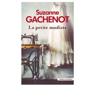 La Petite Modiste - Suzanne Gachenot - Presses De La Cite - ebook (ePub) - Roman