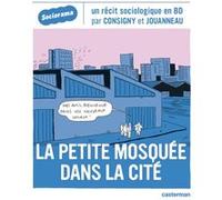 La petite mosquée dans la cité Kim Consigny (Dessinateur), Solenne Jouanneau (Scénario), KIM CONSIGNY / SOLENNE JOUANNEAU (Auteur)