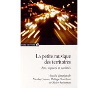 La Petite Musique Des Territoires - Arts, Espaces Et Sociétés