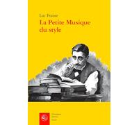 La Petite Musique du style: Proust et ses sources littéraires