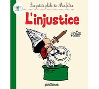 La Petite philo de Mafalda - L'injustice