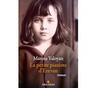 La Petite Pianiste d'Erevan – Les Éditions Albin Michel