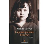 La Petite Pianiste d'Erevan - Marina Yaloyan - Albin Michel - ebook (ePub) - Roman