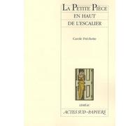 La Petite Pièce en haut de l'escalier