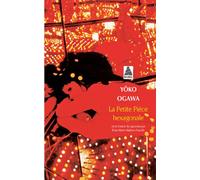 La Petite Pièce hexagonale - Yoko Ogawa - Actes sud - Poche - Roman