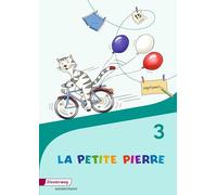LA PETITE PIERRE 3. Cahier d'activités: Ausgabe 2016