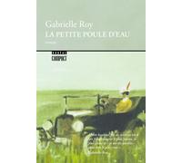 La Petite poule d'eau - Gabrielle Roy - Boreal Les Editions Du - Poche - Livre