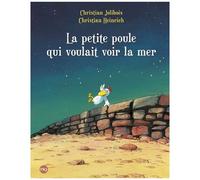 La Petite Poule Qui Voulait Voir La Mer