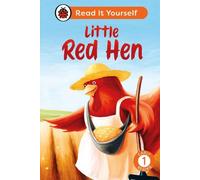 La Petite Poule Rouge : Read It Yourself - Niveau 1 Early Reader