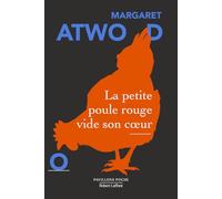La petite poule rouge vide son coeur