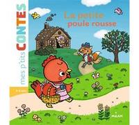 La petite poule rousse Emiri Hayashi (Illustration), Emilie Bélard (Auteur)