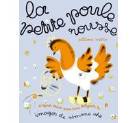 La petite poule rousse - Simone Ohl - Memo Eds - relié - Contes et légendes jeunesse