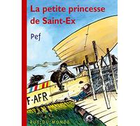La Petite Princesse De Saint-Ex