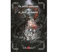 La petite princesse et la forêt enchantée