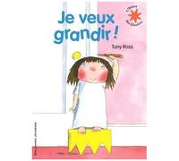 Je veux grandir ! - L'heure des histoires - De 3 à 7 ans
