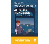 La petite princesse - Le grand classique qui a inspiré Princesse Sara