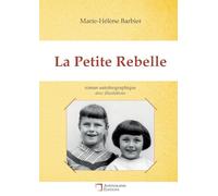 La Petite Rebelle: Avec illustrations