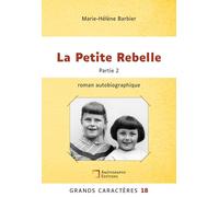La Petite Rebelle: Grands Caracteres 18 Partie 2
