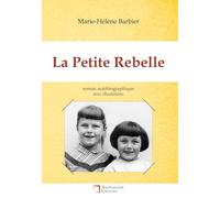 La Petite Rebelle: Relié Dos rond sans couture Avec illustrations