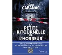 La petite ritournelle de l'horreur Cécile Cabanac (Auteur)