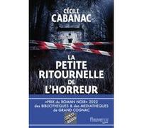 La petite ritournelle de l'horreur Cécile Cabanac (Auteur)