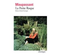 Guy de Maupassant – La Petite Roque – Roman – Gallimard Poche