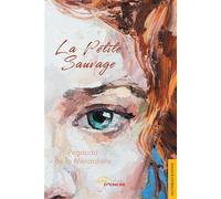 La Petite Sauvage - Pégasida de La Ménardière - Jets D'encre - broché - Biographie