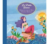 Valentina Belloni – La petite sirène – Adapté du conte de Hans Christian Andersen – Cartonné