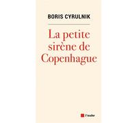 La petite sirène de Copenhague - Boris Cyrulnik - L'aube Eds De - broché - Essai