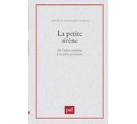 La petite sirène: de l'objet combiné à la scène primitive