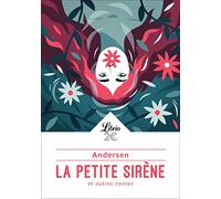 La Petite Sirène et autres contes