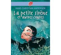 La petite sirène et autres contes - Texte intégral