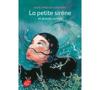 La petite sirène et autres contes - Texte intégral - Hans-Christian Andersen - Ldp Jeunesse - Poche - Roman junior dès 9 ans