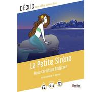 La Petite Sirène - Hans-Christian Andersen - Belin Éducation - broché - Scolaire / Universitaire