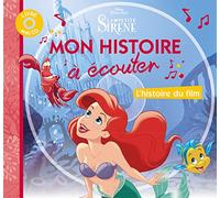LA PETITE SIRENE - Mon Histoire à Écouter - L'histoire du film - Livre CD - Disney Princesses