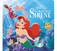 LA PETITE SIRENE - Monde Enchanté - L'histoire du film - Disney Princesses