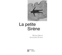 La Petite Sirène - Myriam Mallié - Esperluète Eds - broché - Roman