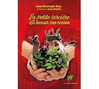 La petite sorcière qui semait des contes