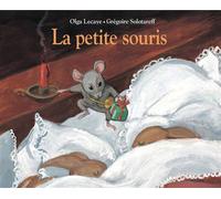 La petite souris - Grégoire Solotareff - Ecole Des Loisirs - broché - Album jeunesse dès 3 ans