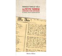La petite Thérèse compagne d'une centenaire: À Lisieux, tout le monde descend