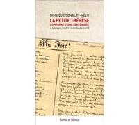 La petite Thérèse compagne d'une centenaire Monique Tonglet-Vélu (Auteur)