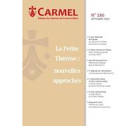 La Petite Thérèse : nouvelles approches: Carmel 186