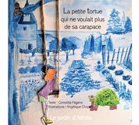 La petite tortue qui ne voulait plus de sa carapace: Le jardin d'Althéa