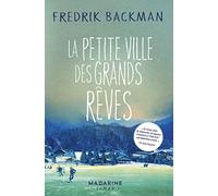 La petite ville des grands rêves
