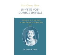 La Petite Voie D'enfance Spirituelle