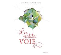 La petite voie - Judith Bouilloc - Mame - cartonné - Document jeunesse