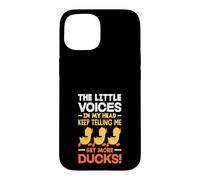 La Petite Voix dans ma tête Qui me Dit d'avoir Plus de Canards Coque pour iPhone 15
