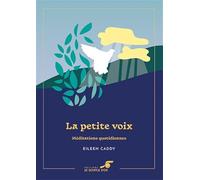 La Petite Voix - Édition collector: Méditations quotidiennes