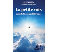 La petite voix: méditations quotidiennes